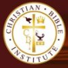 Christian Bible Institute & Seminary Christian Bible Institute & Seminary