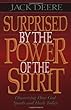 Jack Deere - Surprised by the Power of the Spirit 