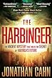  Jonathan Cahn - The Harbinger: The Ancient Mystery that Holds the Secret of America's Future 