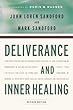 John &Mark Sandford - Deliverance and Inner Healing