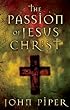 Derek Prince - The Passion of Jesus Christ: Fifty Reasons Why He Came to Die