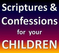 Bible Scriptures & Confessions for your Children