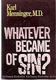  Dr. Karl Menninger - Whatever Became of Sin?