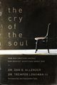  Dan B. Allender - The Cry of the Soul: How Our Emotions Reveal Our Deepest Questions about God